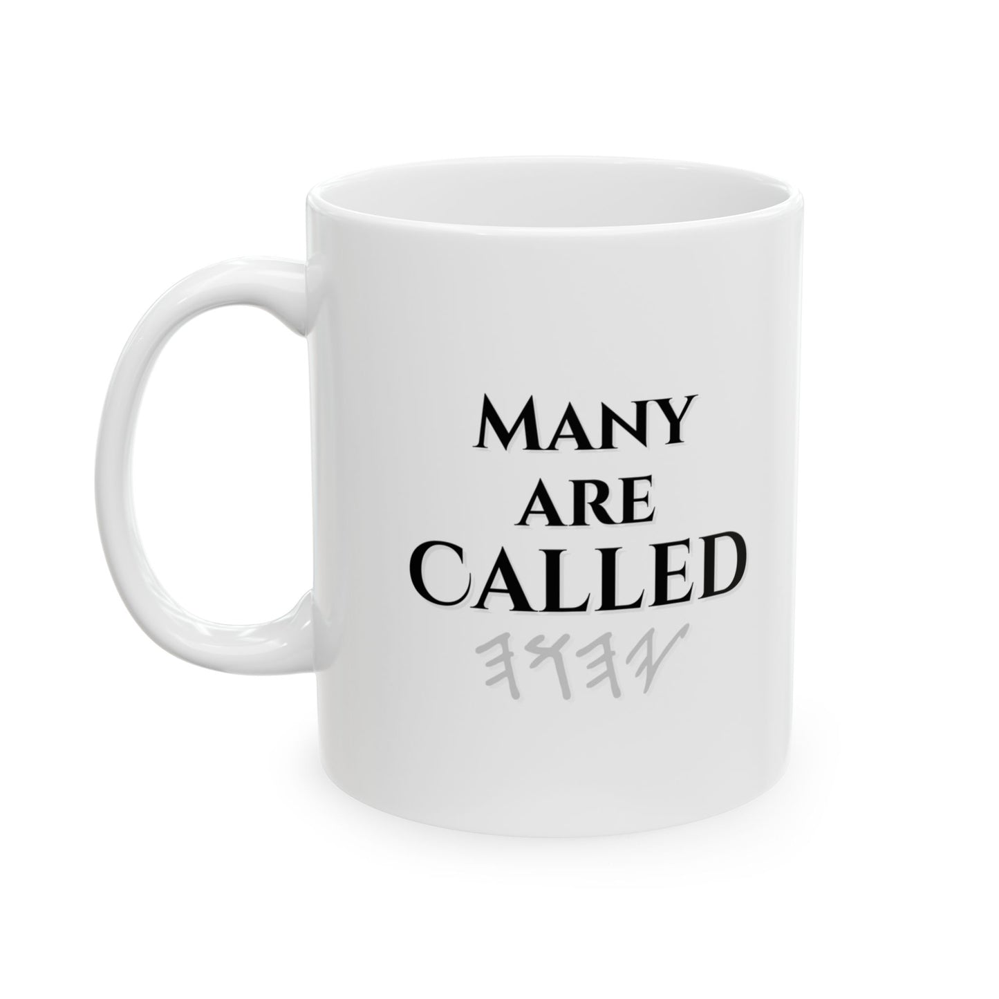 ☕ Many are Called but Few Choose It! Confession Mug - White Ceramic 11 oz & 15 oz Faith Affirmation Cup with Scripture and Confession Design | Confession Mugs™ Collection