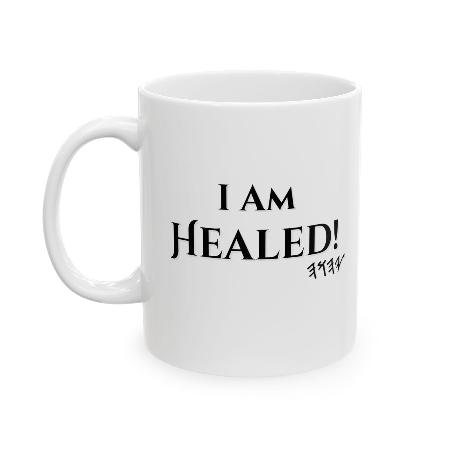 ☕ I Am Healed Confession Mug - White Ceramic 11 oz & 15 oz Faith Affirmation Cup with Scripture and Confession Design | Confession Mugs™ Collection