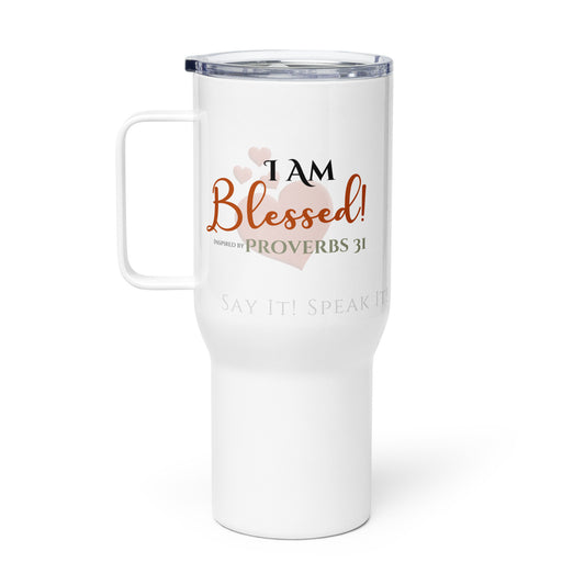 The Mother's Mug - I Am Blessed! ❤️ TRAVEL Confession Mug™️ - 25 oz.